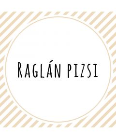 Raglán pizsi