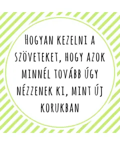 Hogyan kezelni a szöveteket, hogy azok minnél tovább úgy nézzenek ki, mint új korukban