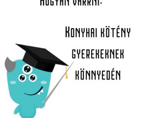 Konyhai kötény gyerekeknek könnyedén