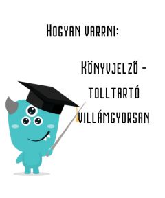 Könyvjelző - tolltartó villámgyorsan