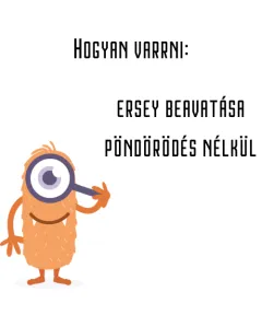 Jersey beavatása pöndörödés nélkül