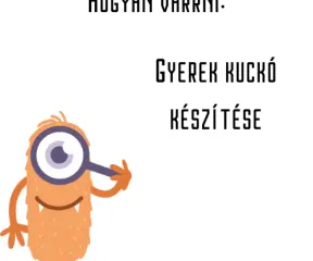 Gyerek kuckó készítése