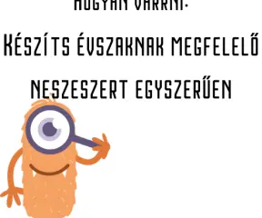 Készíts évszaknak megfelelő neszeszert egyszerűen