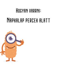 Napkalap percek alatt